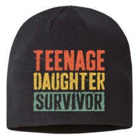 Funny Teenage Daughter Survivor Humor Fathers Mothers Day Sustainable Beanie