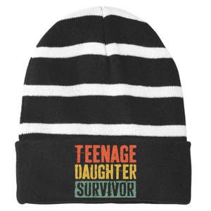 Funny Teenage Daughter Survivor Humor Fathers Mothers Day Striped Beanie with Solid Band