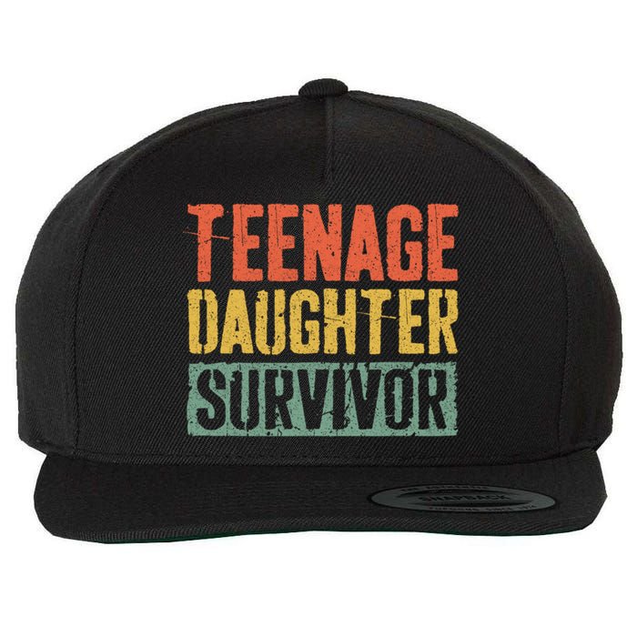 Funny Teenage Daughter Survivor Humor Fathers Mothers Day Wool Snapback Cap