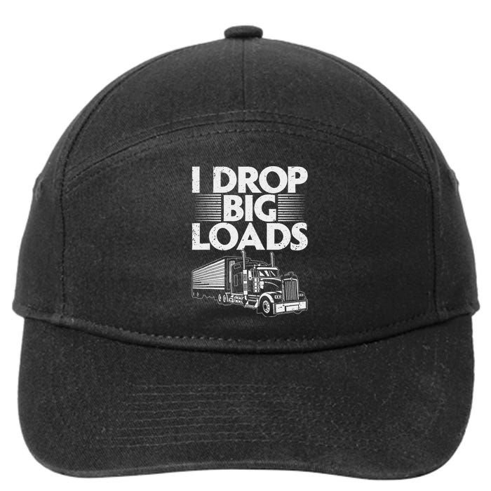 Funny Trucker Design For   Semi Truck Driver Lover 7-Panel Snapback Hat