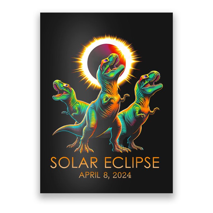 Funny Trex Dinosaur Watching Total Solar Eclipse Apr 8 2024 Poster