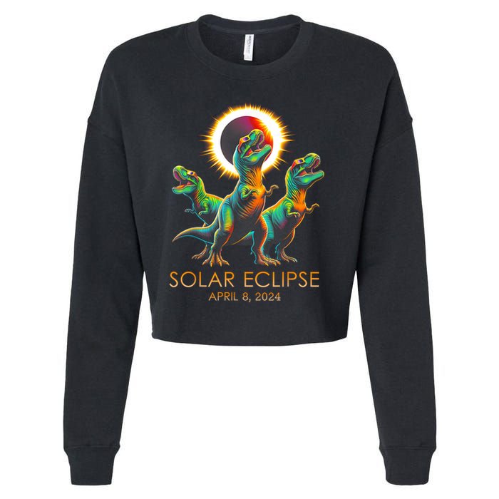 Funny Trex Dinosaur Watching Total Solar Eclipse Apr 8 2024 Cropped Pullover Crew