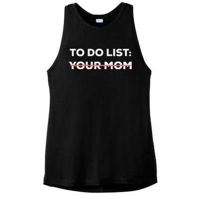 Funny To Do List Your Mom Sarcasm Sarcastic Saying Ladies PosiCharge Tri-Blend Wicking Tank