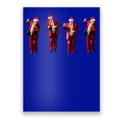 Funny Trump Dance Santa Claus Christmas Xmas Pajamas Holiday Meaningful Gift Poster