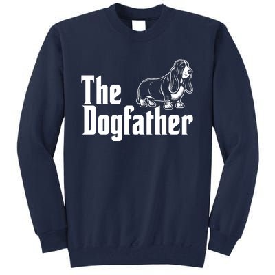 Funny The Dogfather Bassett Hound Lover Tall Sweatshirt