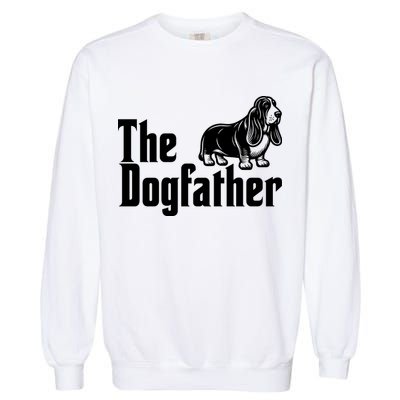 Funny The Dogfather Bassett Hound Lover Garment-Dyed Sweatshirt