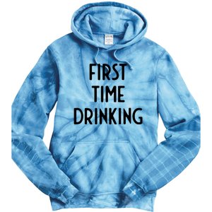 First Time Drinking I Funny White Lie Party Tie Dye Hoodie