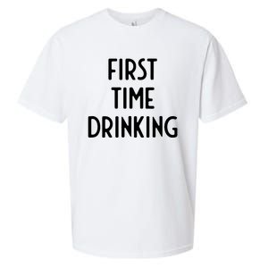 First Time Drinking I Funny White Lie Party Sueded Cloud Jersey T-Shirt