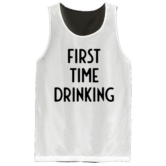 First Time Drinking I Funny White Lie Party Mesh Reversible Basketball Jersey Tank