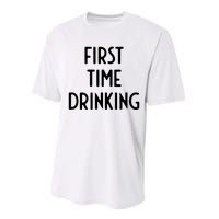 First Time Drinking I Funny White Lie Party Performance Sprint T-Shirt