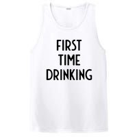 First Time Drinking I Funny White Lie Party PosiCharge Competitor Tank