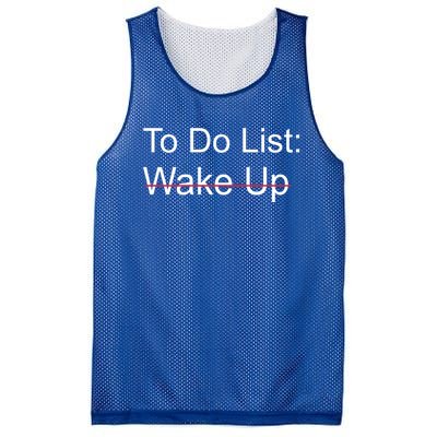 Funny To Do List: Wake Up Crossed Out Gift Mesh Reversible Basketball Jersey Tank