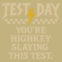 Funny Test Day Youre Highkey Slaying This Test Motivation Mousepad