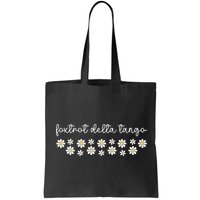 Foxtrot Tango Delta Groovy  Bag
