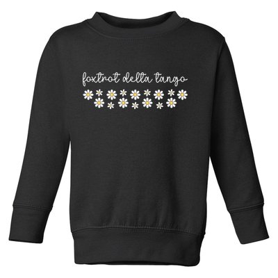 Foxtrot Tango Delta Groovy  Toddler Sweatshirt
