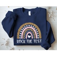 Funny Test Day Rock The Test Teacher Rainbow Leopard Student Sweatshirt