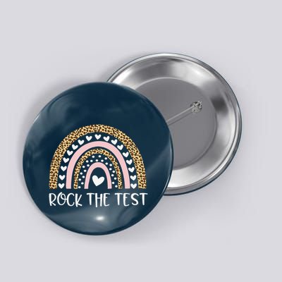 Funny Test Day Rock The Test Teacher Rainbow Leopard Student Button