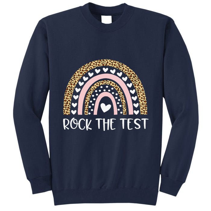 Funny Test Day Rock The Test Teacher Rainbow Leopard Student Tall Sweatshirt