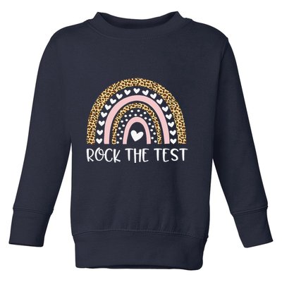 Funny Test Day Rock The Test Teacher Rainbow Leopard Student Toddler Sweatshirt