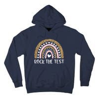 Funny Test Day Rock The Test Teacher Rainbow Leopard Student Tall Hoodie