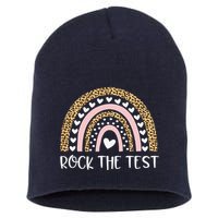 Funny Test Day Rock The Test Teacher Rainbow Leopard Student Short Acrylic Beanie