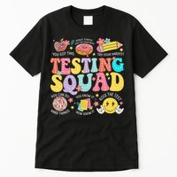 Funny Test Day Motivational Teacher Student Testing Squad Tall T-Shirt