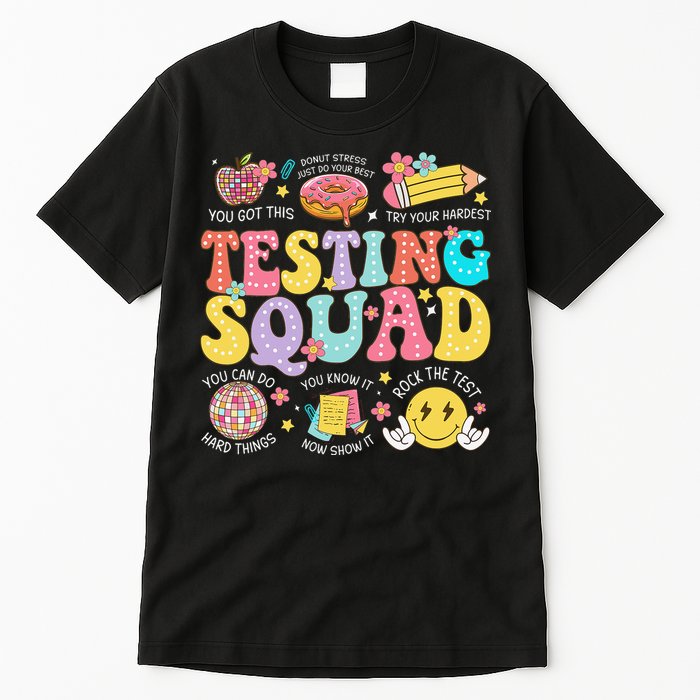 Funny Test Day Motivational Teacher Student Testing Squad Tall T-Shirt