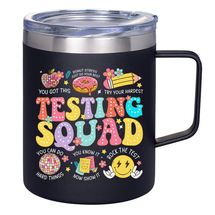Funny Test Day Motivational Teacher Student Testing Squad 12oz Stainless Steel Coffee Mug