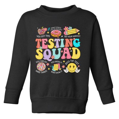 Funny Test Day Motivational Teacher Student Testing Squad Toddler Sweatshirt