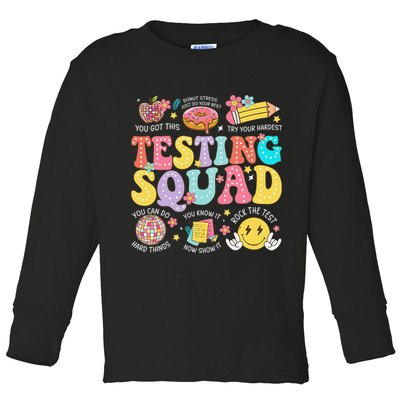 Funny Test Day Motivational Teacher Student Testing Squad Toddler Long Sleeve Shirt