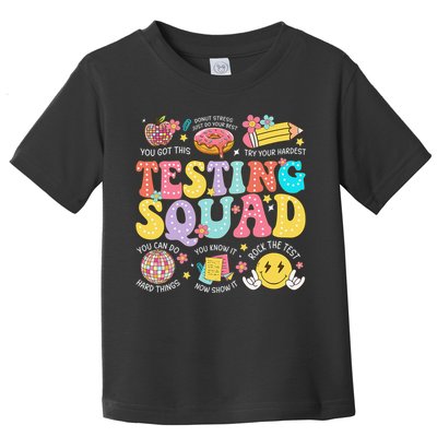 Funny Test Day Motivational Teacher Student Testing Squad Toddler T-Shirt