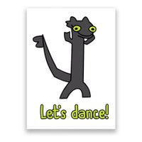 Funny Toothless Dance Meme LetS Dance Poster