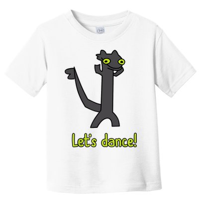 Funny Toothless Dance Meme LetS Dance Toddler T-Shirt