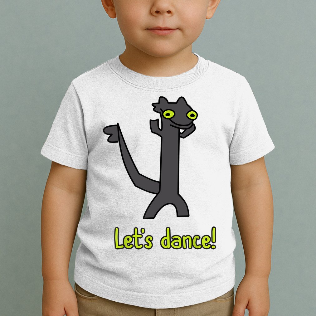 Funny Toothless Dance Meme LetS Dance Toddler T-Shirt