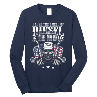 Funny Truck Driver Gift For I Love The Smell Of Diesel Long Sleeve Shirt