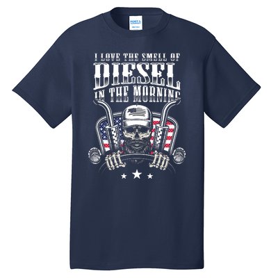 Funny Truck Driver Gift For I Love The Smell Of Diesel Tall T-Shirt