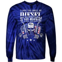 Funny Truck Driver Gift For I Love The Smell Of Diesel Tie-Dye Long Sleeve Shirt