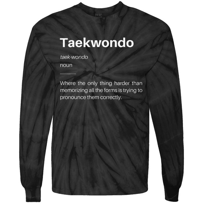 Funny Taekwondo Definition Students Instructors Martial Art Tie-Dye Long Sleeve Shirt