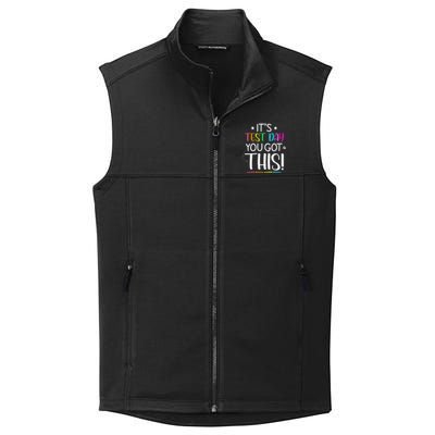 Funny Testing Day ItS Test Day You Got This Teacher Student Collective Smooth Fleece Vest