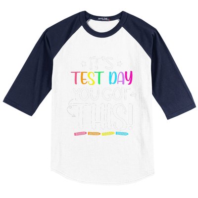 Funny Testing Day ItS Test Day You Got This Teacher Student Baseball Sleeve Shirt