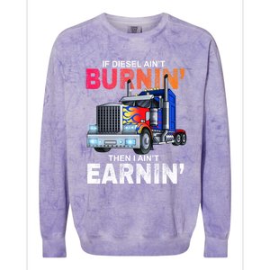 Funny Trucker Diesel Big Rig Semi Trailer Truck Driver Gift Great Gift Colorblast Crewneck Sweatshirt