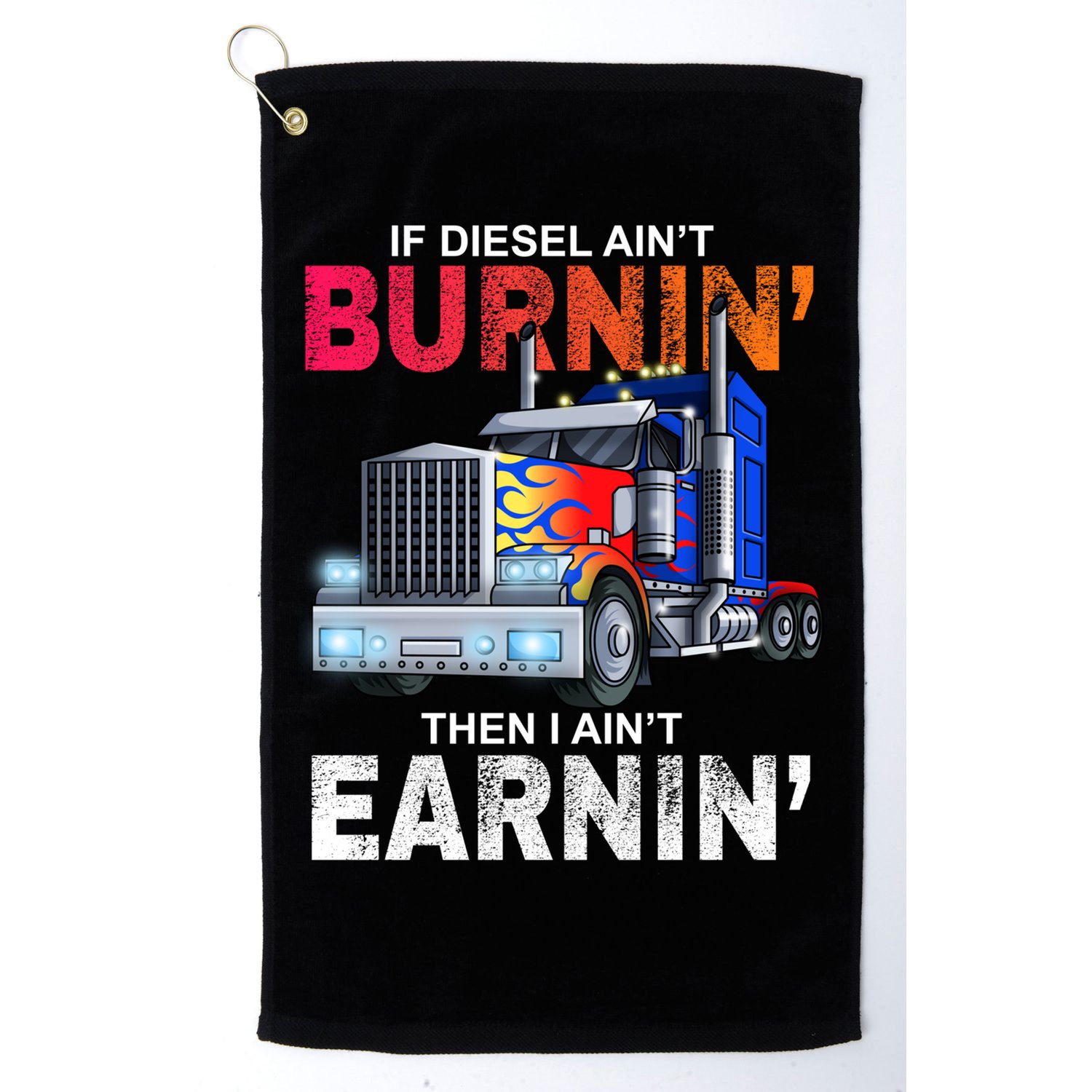 Funny Trucker Diesel Big Rig Semi Trailer Truck Driver Gift Great Gift Golf Towel