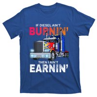 Funny Trucker Diesel Big Rig Semi Trailer Truck Driver Gift Great Gift T-Shirt