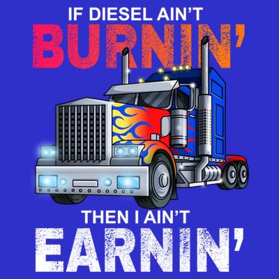 Funny Trucker Diesel Big Rig Semi Trailer Truck Driver Gift Great Gift T-Shirt
