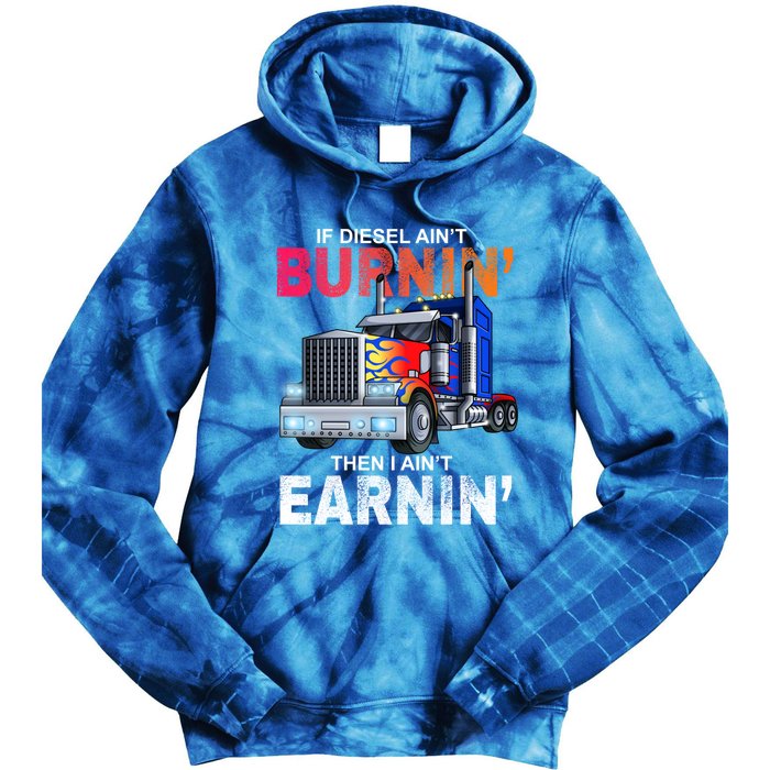 Funny Trucker Diesel Big Rig Semi Trailer Truck Driver Gift Great Gift Tie Dye Hoodie