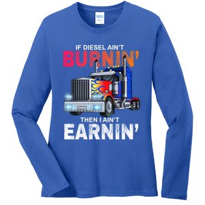 Funny Trucker Diesel Big Rig Semi Trailer Truck Driver Gift Great Gift Ladies Long Sleeve Shirt