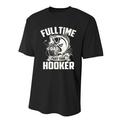 Full Time Dad Part Time Hooker Funny Father's Day Fishing Youth Performance Sprint T-Shirt