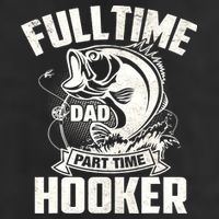 Full Time Dad Part Time Hooker Funny Father's Day Fishing Microfiber Hand Towel