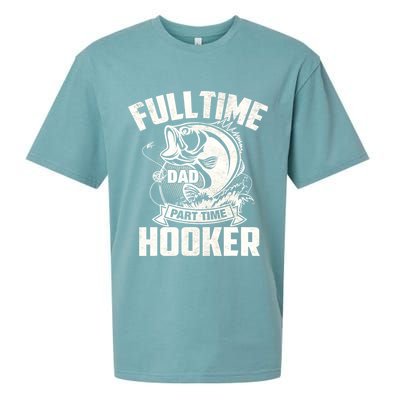 Full Time Dad Part Time Hooker Funny Father's Day Fishing Sueded Cloud Jersey T-Shirt