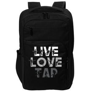 Funny Tap Dancing Design Live Love Tap Dance Impact Tech Backpack